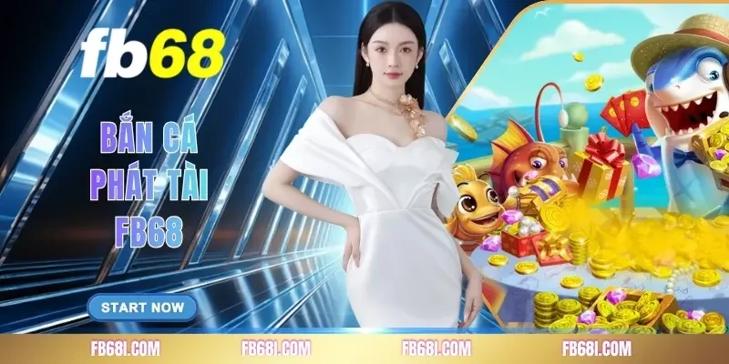 Bắn Cá Phát Tài