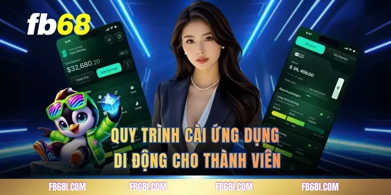 Quy trình cài ứng dụng di động cho thành viên